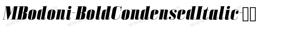 MBodoni-BoldCondensedItalic字体转换