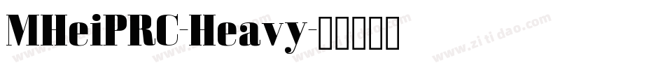 MHeiPRC-Heavy字体转换