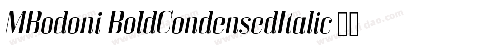 MBodoni-BoldCondensedItalic字体转换