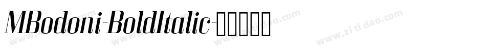 MBodoni-BoldItalic字体转换
