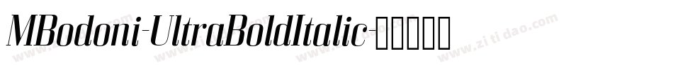 MBodoni-UltraBoldItalic字体转换