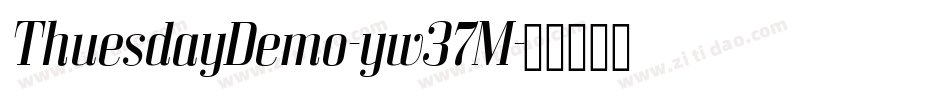 ThuesdayDemo-yw37M字体转换