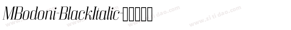 MBodoni-BlackItalic字体转换