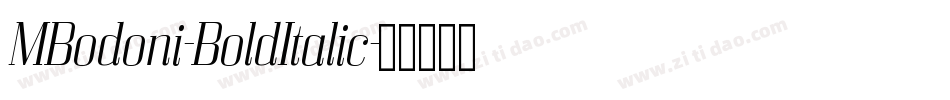 MBodoni-BoldItalic字体转换