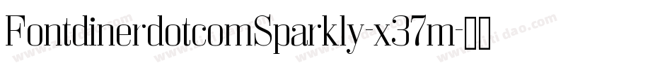 FontdinerdotcomSparkly-x37m字体转换