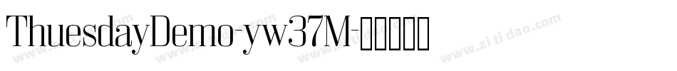 ThuesdayDemo-yw37M字体转换