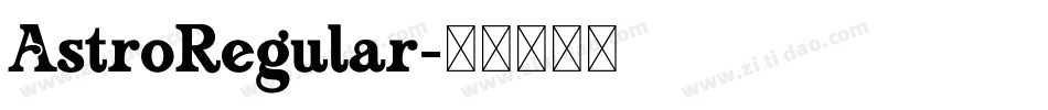 AstroRegular字体转换