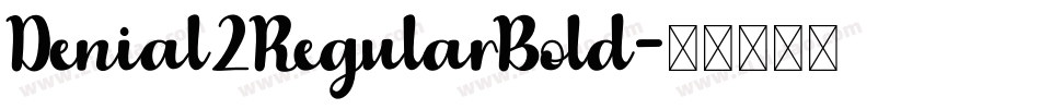 Denial2RegularBold字体转换