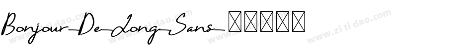 Bonjour-De-Jong-Sans字体转换