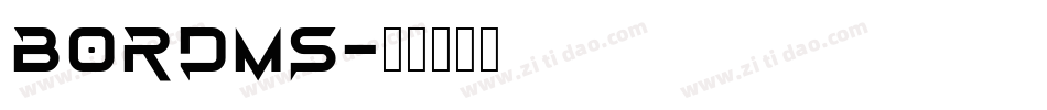 BORDMS字体转换