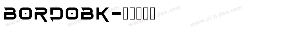 BORDOBK字体转换