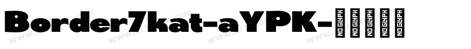 Border7kat-aYPK字体转换