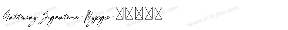 GattewaySignature-Wypgv字体转换