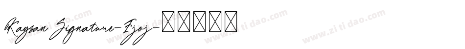 KaysanSignature-Ejoj字体转换