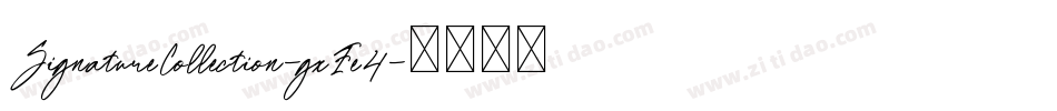 SignatureCollection-gxEe4字体转换