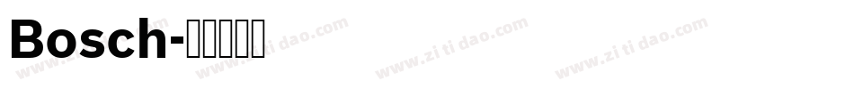 Bosch字体转换