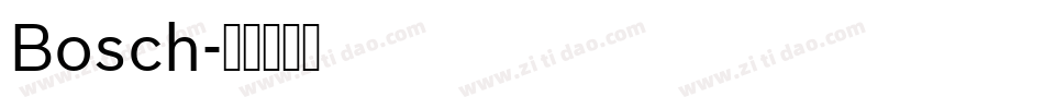 Bosch字体转换