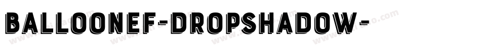 BalloonEF-DropShadow字体转换