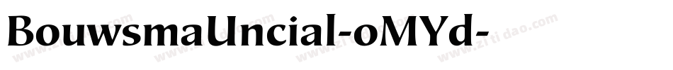 BouwsmaUncial-oMYd字体转换 BouwsmaUncial-oMYd字体转换