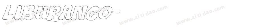 LIBURANCO字体转换