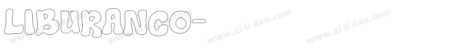 LIBURANCO字体转换