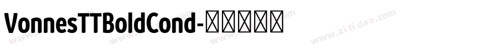 VonnesTTBoldCond字体转换