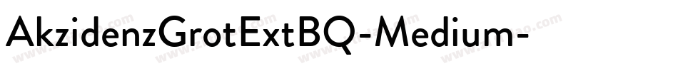AkzidenzGrotExtBQ-Medium字体转换