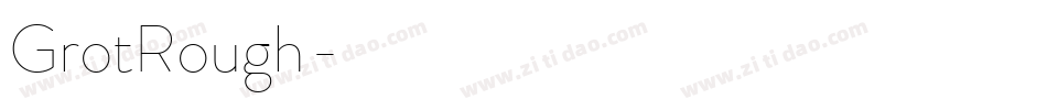 GrotRough字体转换