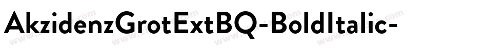 AkzidenzGrotExtBQ-BoldItalic字体转换