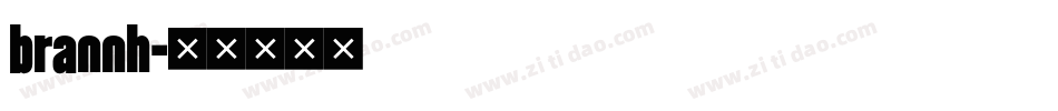 brannh字体转换