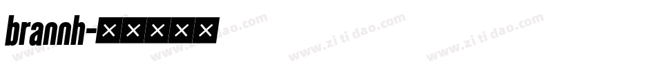 brannh字体转换