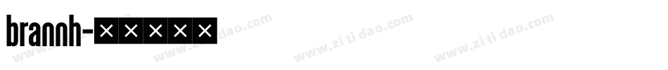 brannh字体转换