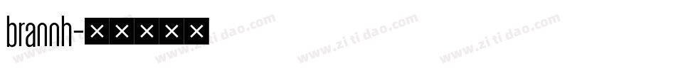 brannh字体转换