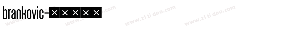 brankovic字体转换