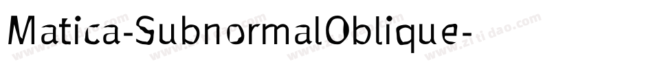 Matica-SubnormalOblique字体转换
