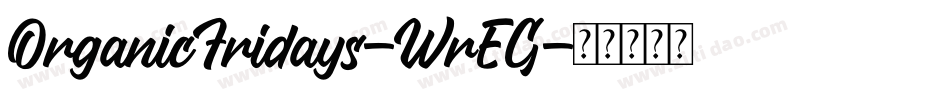 OrganicFridays-WrEG字体转换