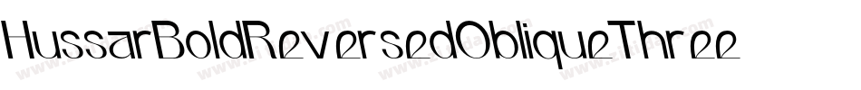 HussarBoldReversedObliqueThree-DyPx字体转换