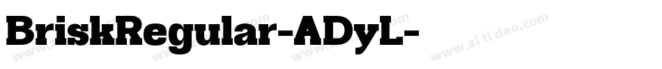 BriskRegular-ADyL字体转换