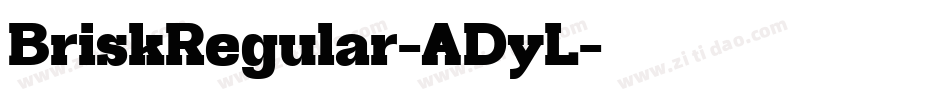 BriskRegular-ADyL字体转换