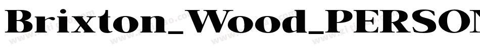 Brixton_Wood_PERSONAL_USE_ONLY-Vector字体转换