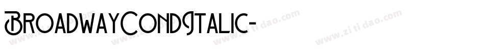 BroadwayCondItalic字体转换