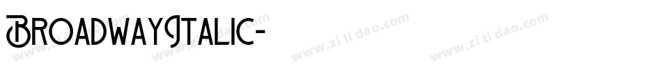 BroadwayItalic字体转换
