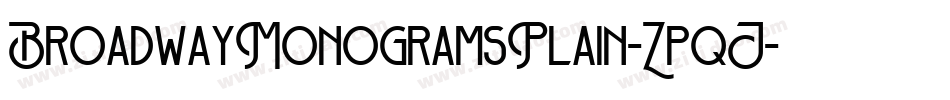 BroadwayMonogramsPlain-ZpqJ字体转换