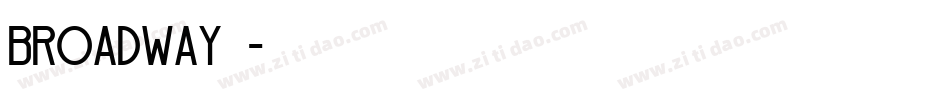 broadway字体字体转换