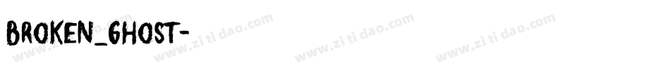 BROKEN_GHOST字体转换