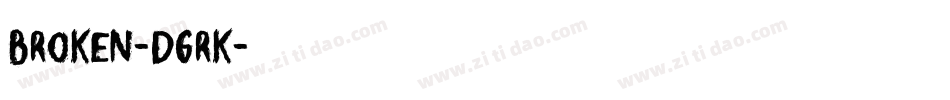 Broken-dGRK字体转换