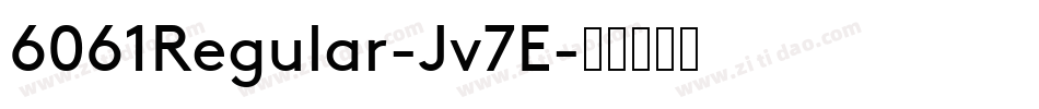 6061Regular-Jv7E字体转换