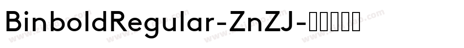 BinboldRegular-ZnZJ字体转换
