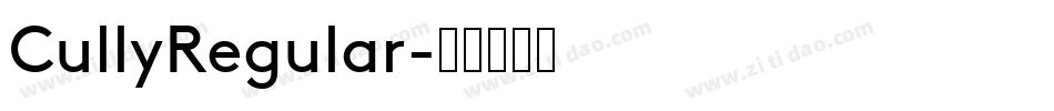 CullyRegular字体转换