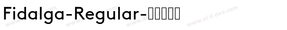Fidalga-Regular字体转换